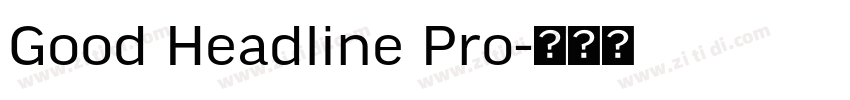 Good Headline Pro字体转换